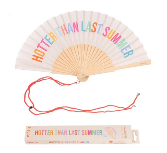 Hand Fans - Hotter than last Summer.