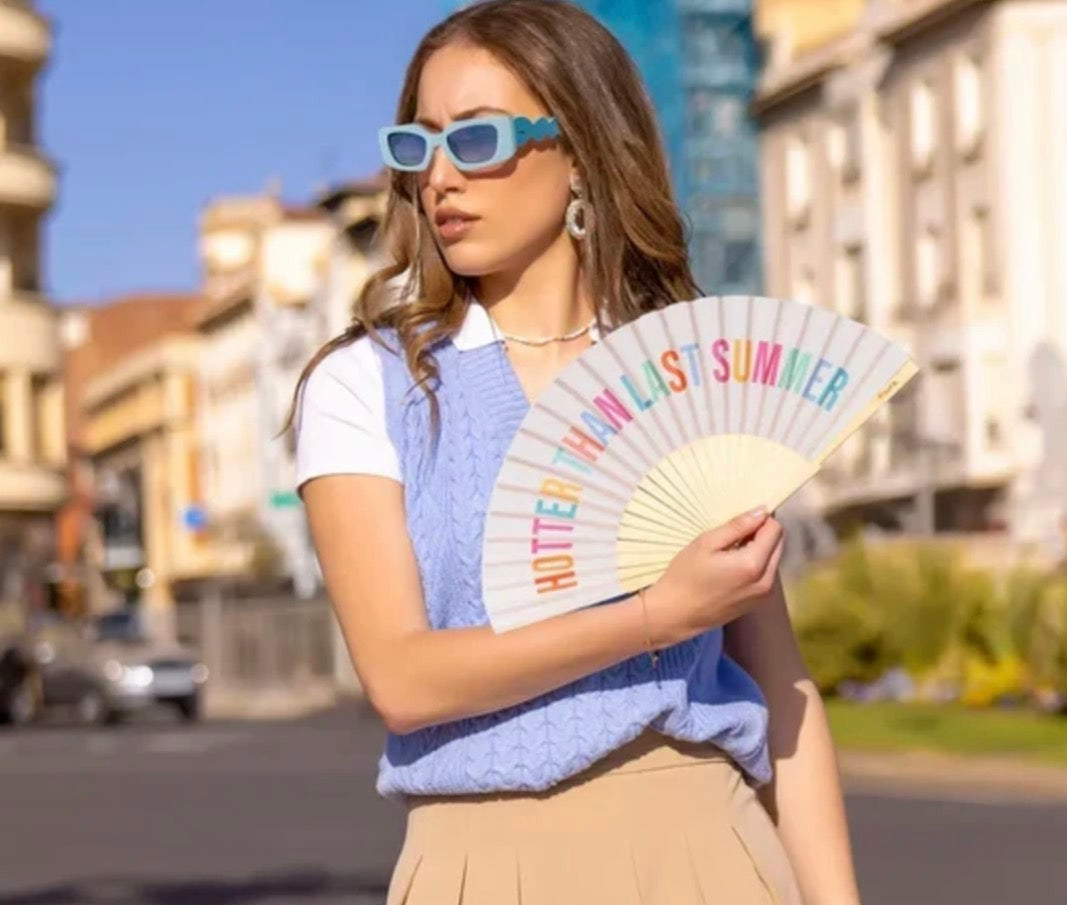 Hand Fans - Hotter than last Summer.