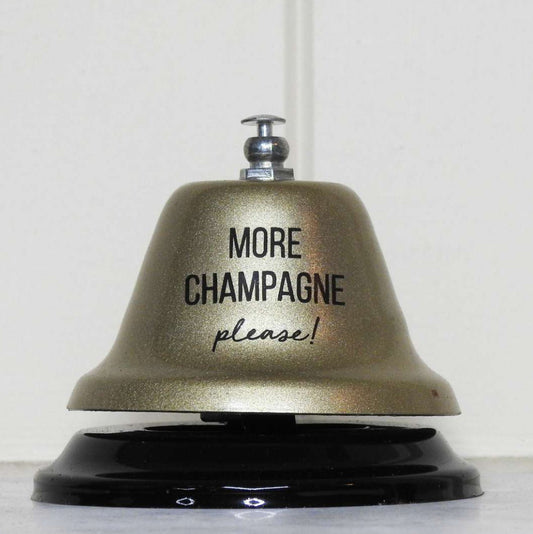“More Champagne Please” Bell ~ Brushed Gold